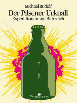 cover image of Der Pilsener Urknall